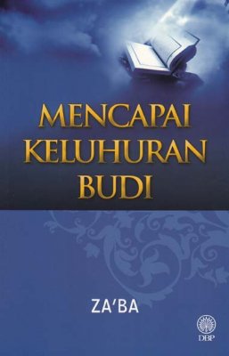 Mencapai Keluhuran Budi 