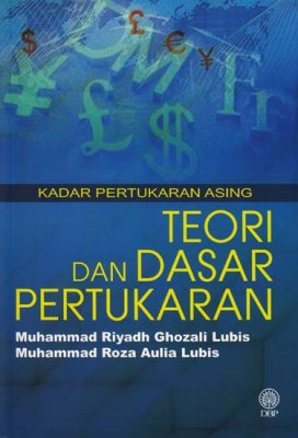 Kadar Pertukaran Asing: Teori dan Dasar Pertukaran 