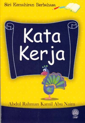 Siri Kemahiran Berbahasa: Kata Kerja 