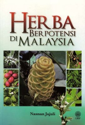 Herba Berpotensi di Malaysia 