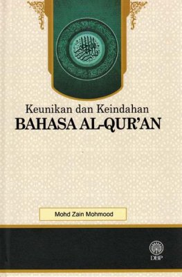 Keunikan dan Keindahan Al-Quran 