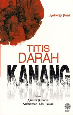 Antologi Puisi: Titis Darah Kanang 