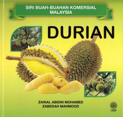 Siri Buah-Buahan Komersial Malaysia: Durian 