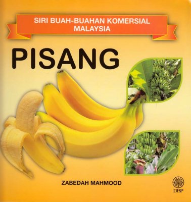 Siri Buah-Buahan Komersial Malaysia: Pisang 