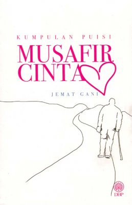 Kumpulan Puisi: Musafir Cinta 