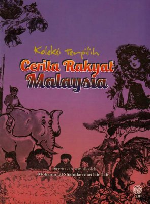 Koleksi Terpilih Cerita Rakyat Malaysia 