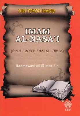 Siri Tokoh Hadis: Imam Al-Nasai 