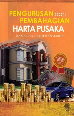 Pengurusan dan Pembahagian Harta Pusaka 