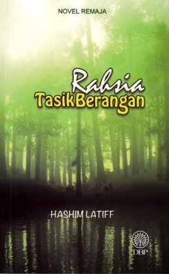 Novel Remaja: Rahsia Tasik Berangan 