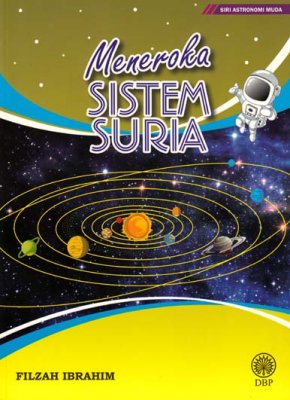 Siri Astronomi Muda: Meneroka Sistem Suria 