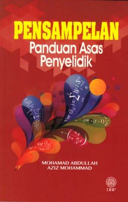 Pensampelan: Panduan Asas Penyelidik 