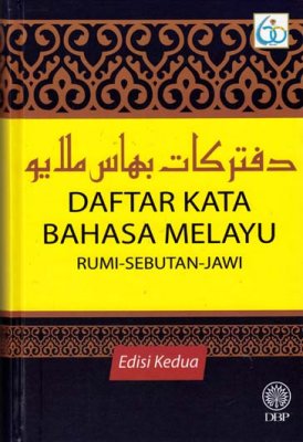 Daftar Kata Bahasa Melayu Rumi-Sebutan-Jawi Edisi Kedua 