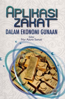 Aplikasi Zakat dalam Ekonomi Gunaan 