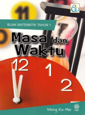 Bijak Matematik Tahun 1: Masa dan Waktu 