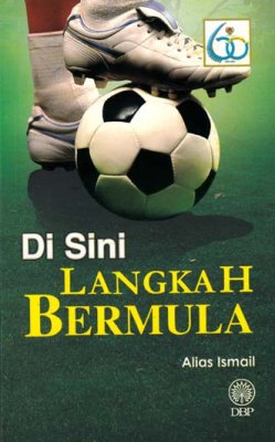 Di Sini Langkah Bermula 