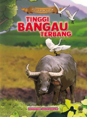 Puisi Kanak-kanak: Tinggi Bangau Terbang 