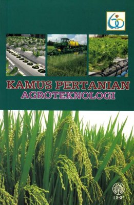 Kamus Pertanian Agroteknologi 