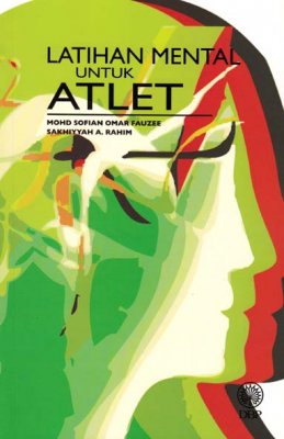 Latihan Mental Untuk Atlet 