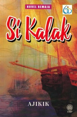 Novel Remaja: Si Kalak 