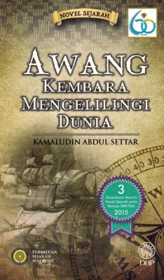 Novel Sejarah: Awang Kembara Mengelilingi Dunia 