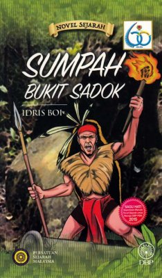 Novel Sejarah: Sumpah Bukit Sadok 