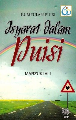 Kumpulan Puisi: Isyarat Dalam Puisi 