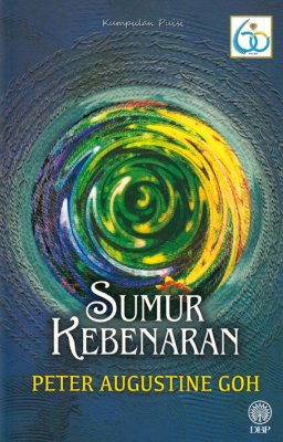 Kumpulan Puisi: Sumur Kebenaran 