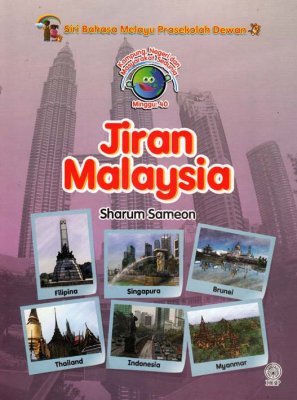 Siri Bahasa Melayu Prasekolah Dewan: Jiran Malaysia 