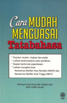 Cara Mudah Menguasai Tatabahasa 