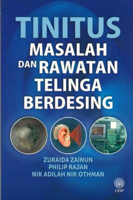 Tinitus Masalah dan Rawatan Telinga Berdesing 