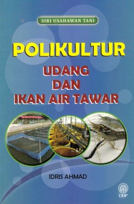 Siri Usahawan Tani: Polikultur Udang dan Ikan Air Tawar 