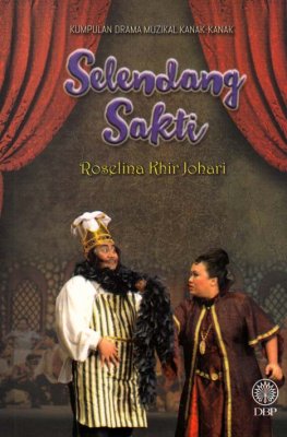 Kumpulan Drama: Selendang Sakti 