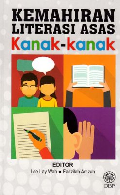 Kemahiran Literasi Asas Kanak-Kanak 