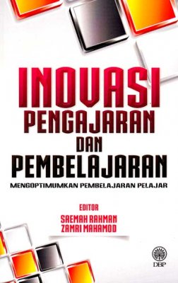 Inovasi Pengajaran dan Pembelajaran: Mengoptimumkan Pembelajaran Pelajar 