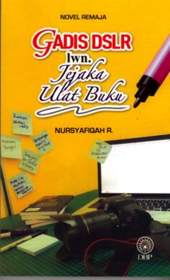 Novel Ramaja: Gadis DSLR lwn. Jejaki Ulat Buku 