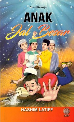 Novel Remaja: Anak Jal Besar 