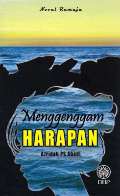 Novel Remaja: Menggenggam Harapan 