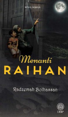 Novel Remaja: Menanti Raihan 