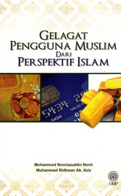 Gelagat Pengguna Muslim dari Perspektif Islam 