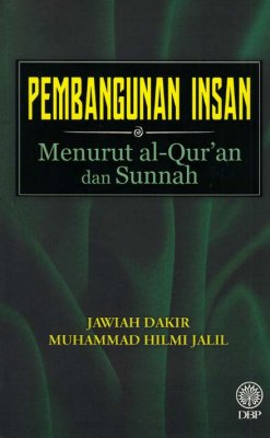 Pembangunan Insan Menurut Al-Quran dan Sunnah 