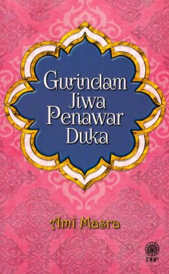 Gurindam Jiwa Penawar Duka 