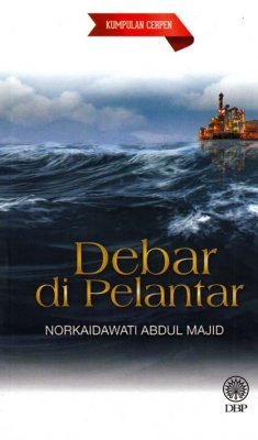 Kumpulan Cerpen: Debar di Pelantar 