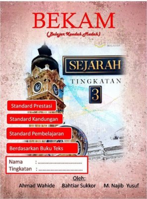 Sejarah Tingkatan 3 (Modul BEKAM) 