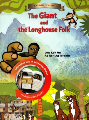Folktales of Sabah: The Giant and the Longhouse Folk 