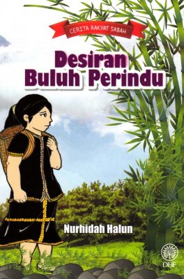 Cerita Rakyat Sabah: Desiran Buluh Perindu 