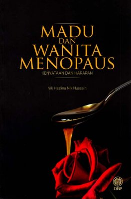 Madu dan Wanita: Kenyataan dan Harapan 