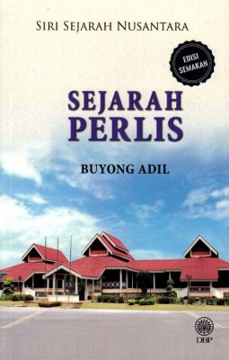 Siri Sejarah Nusantara: Sejarah Perlis 