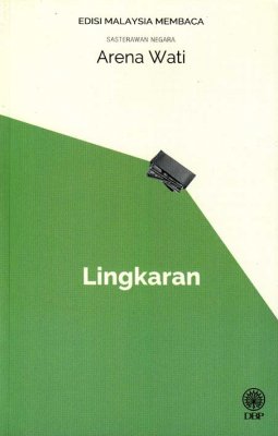 Lingkaran (Sasterawan Negara Arena Wati) - Edisi Malaysia Membaca 