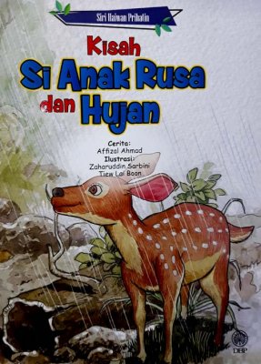 Siri Haiwan Prihatin: Kisah Si Anak Rusa dan Hujan 