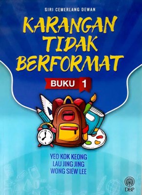 Siri Cemerlang Dewan: Karangan Tidak Berformat Buku 1 